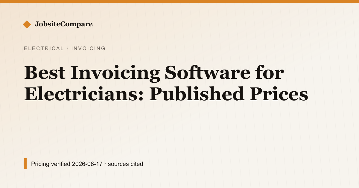 Best Invoicing Software for Electricians: Published Prices — Invoicing & Payments pricing comparison